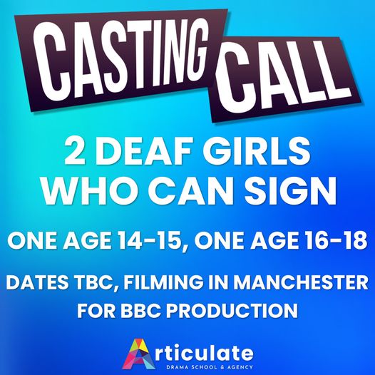 Casting Call for 2 Deaf girls who can Sign