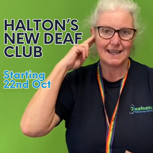 Launch of Halton’s First Deaf Club!